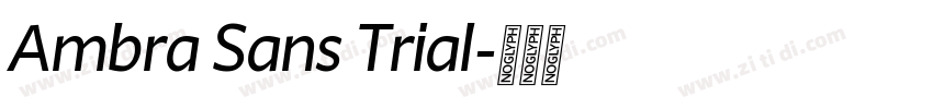 Ambra Sans Trial字体转换